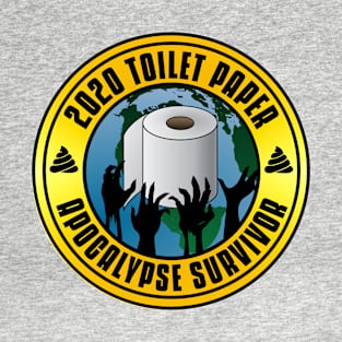 Toilet Paper Apocalypse Survivor - Funny T-Shirt